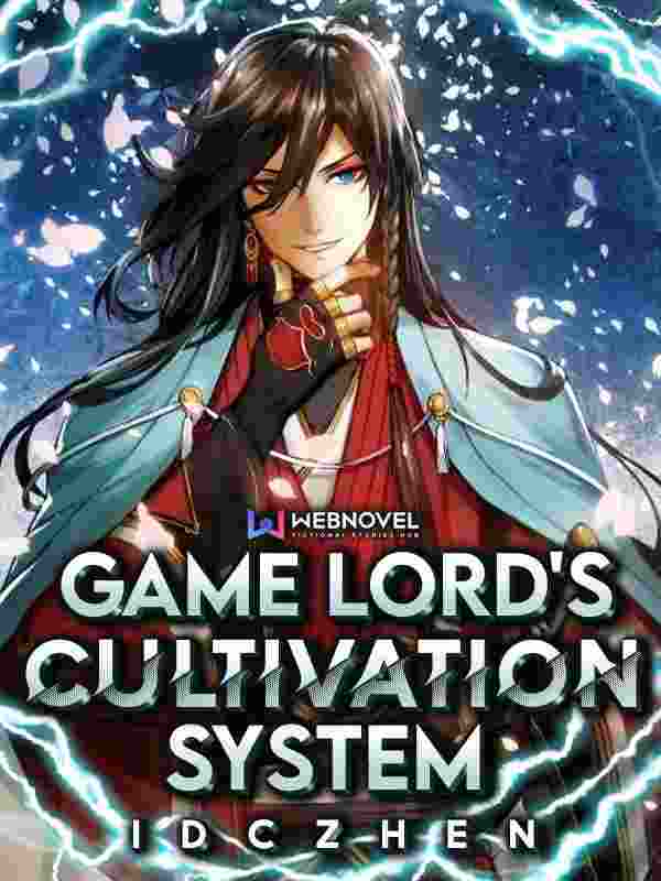 Game Lord's Cultivation System