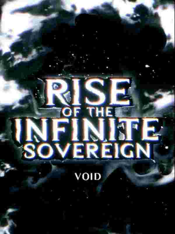 Rise Of The Infinite Sovereign